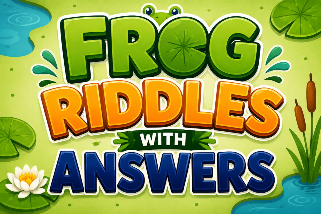 frog riddles