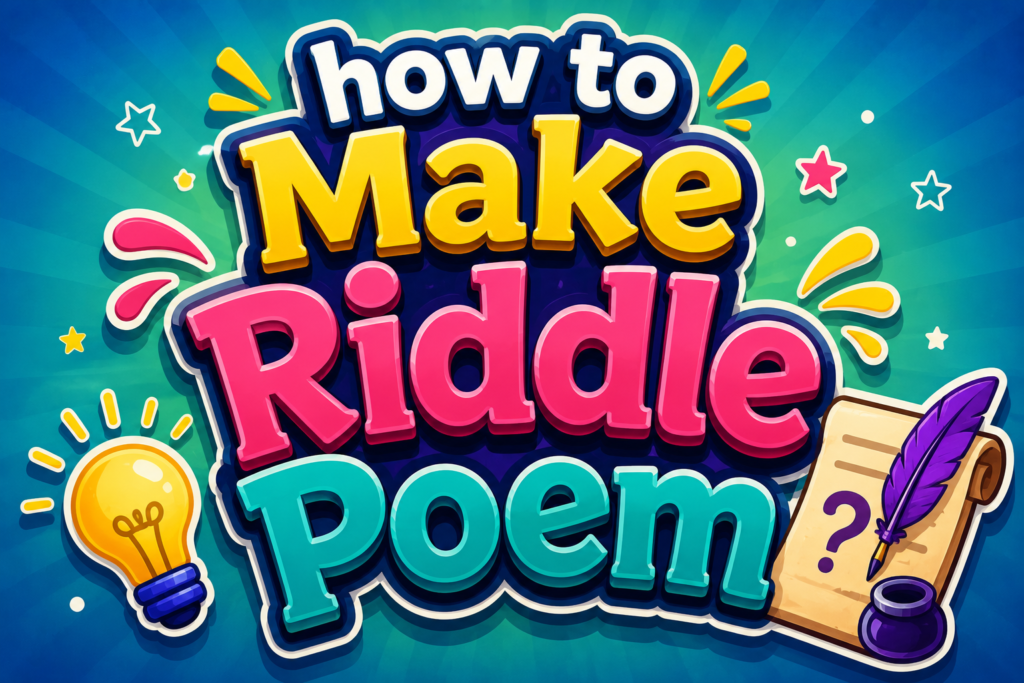 how to make a riddle poem